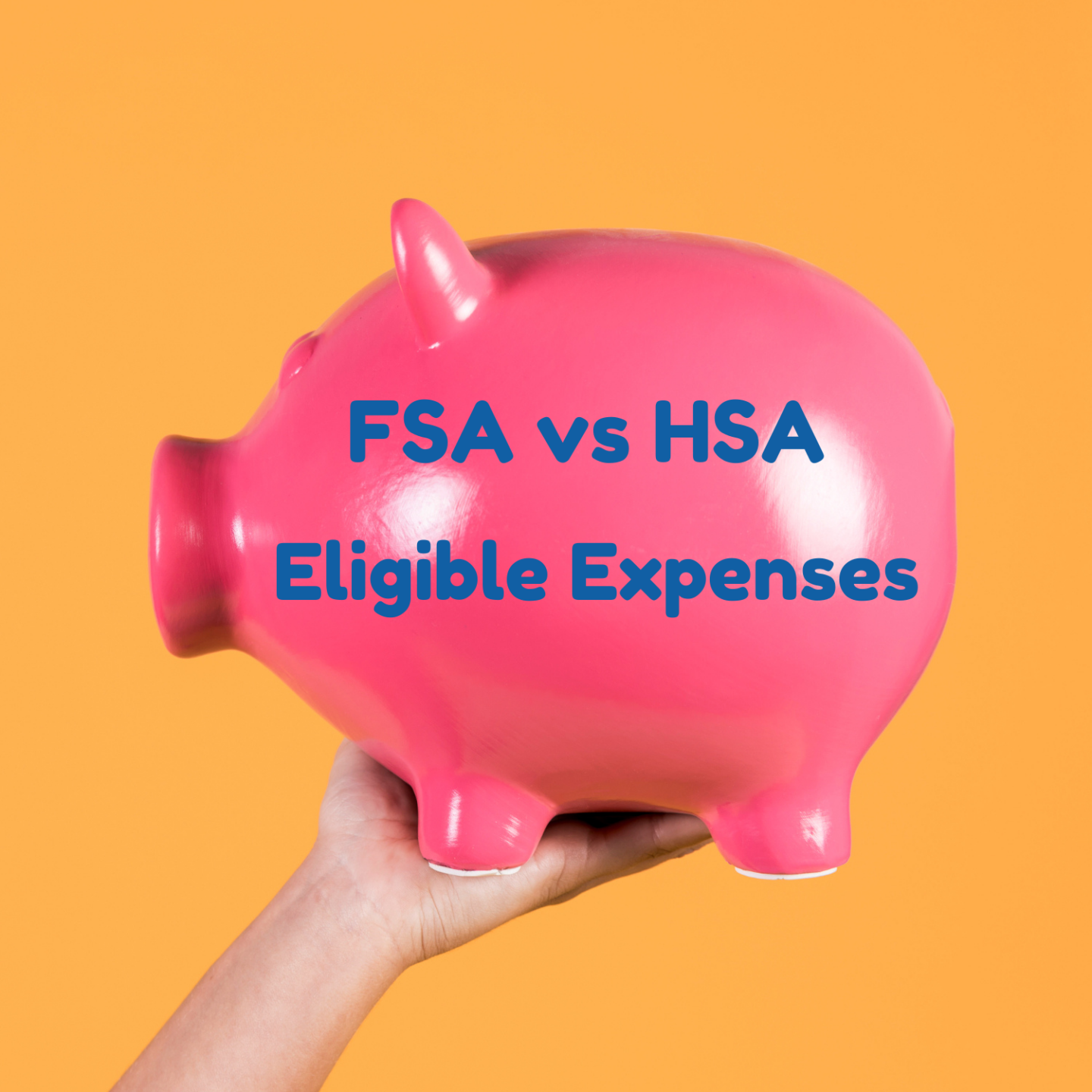 HSA vs FSA: What Are Eligible Expenses?